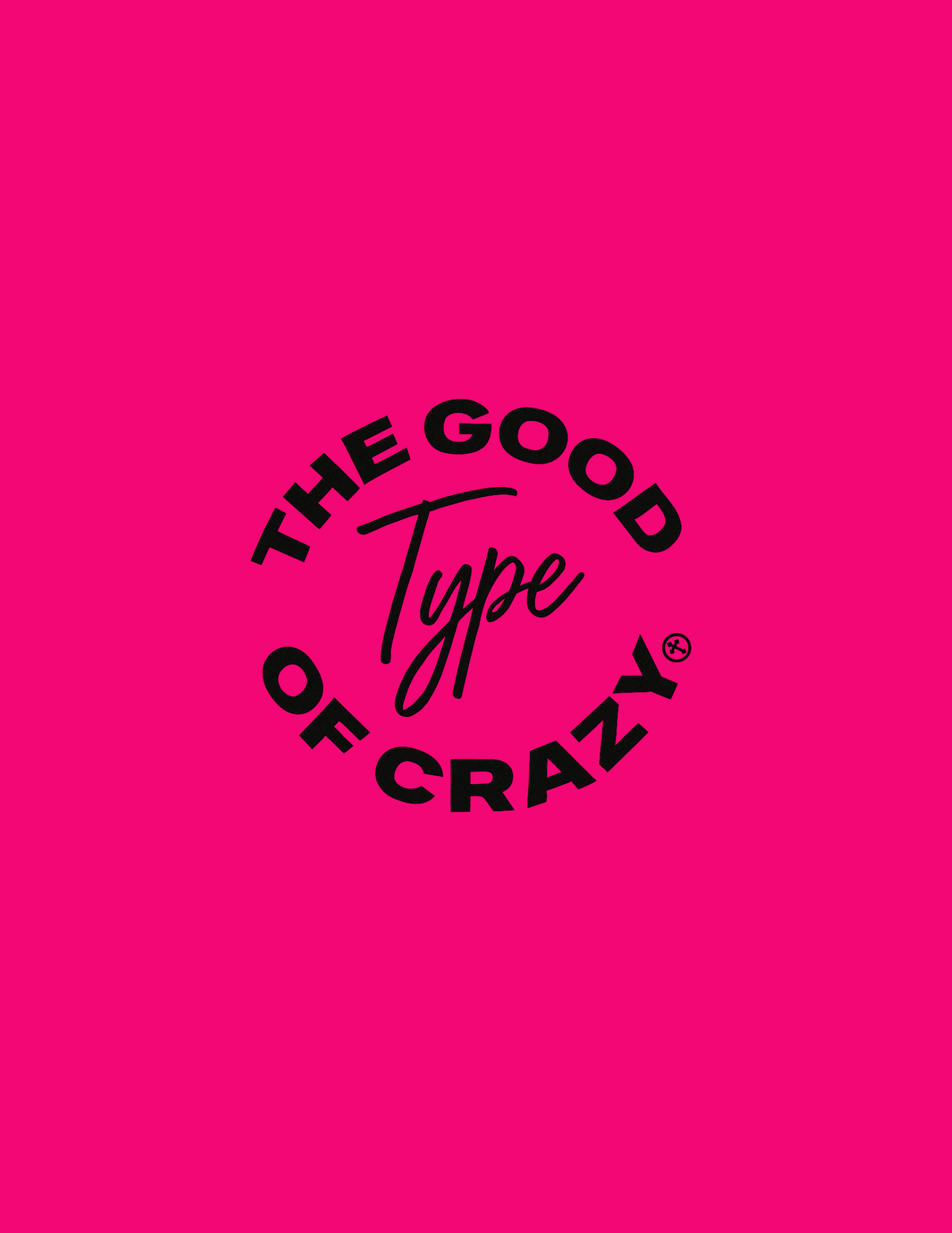 The Good Type of Crazy Sticker